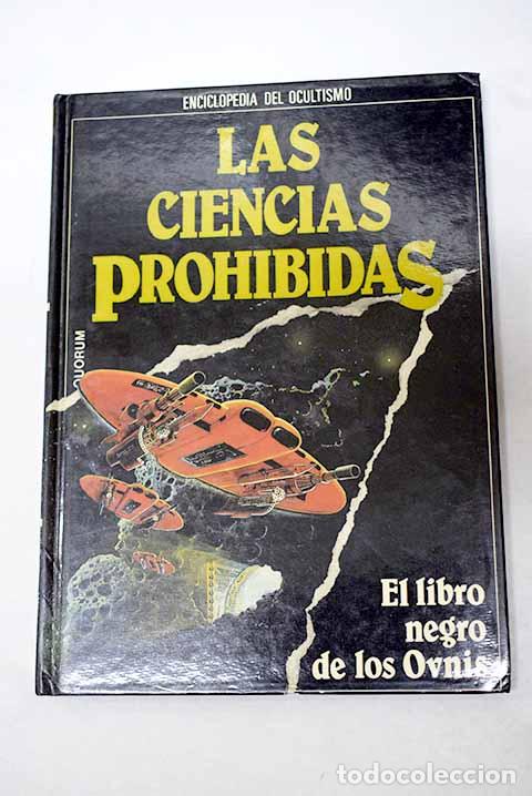 books: Las Ciencias prohibidas: el libro negro de los ovnis