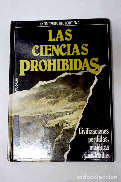 books: Las Ciencias prohibidas: civilizaciones perdidas, malditas y olvidadas