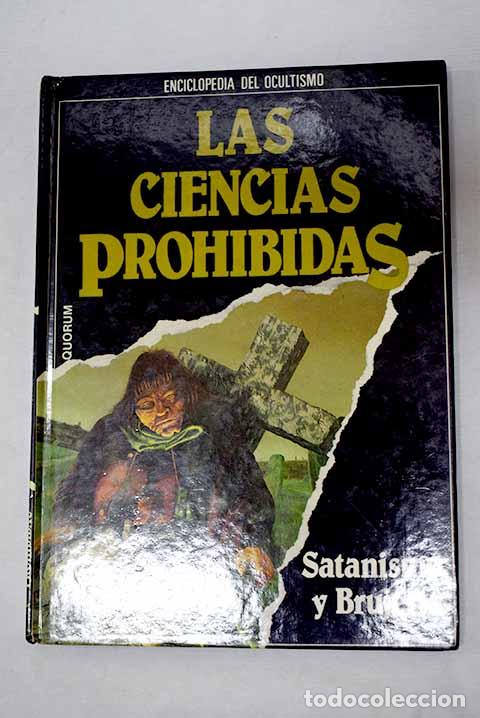 Livres: Las Ciencias prohibidas: satanismo y brujer&iacute;a