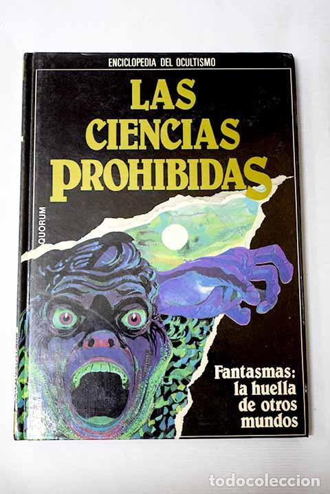 Livres: Las Ciencias prohibidas: fantasmas: la huella de otros mundos