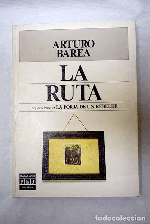 books: La ruta: Barea, Arturo.- Barea, Arturo