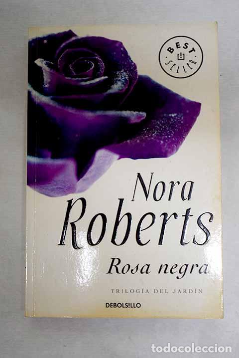 books: Rosa negra: Roberts, Nora.- Roberts, Nora