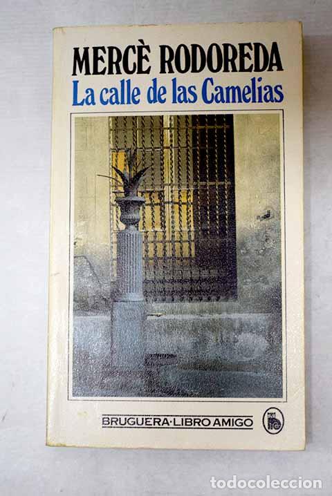 books: La calle de las camelias.- Rodoreda, Merce