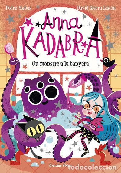 Libros: Anna Kadabra 3. Un monstre a la banyera- 9788418135156