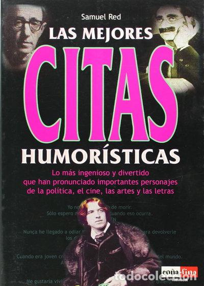 Libros: Las mejores citas humor&iacute;sticas- 9788479277659
