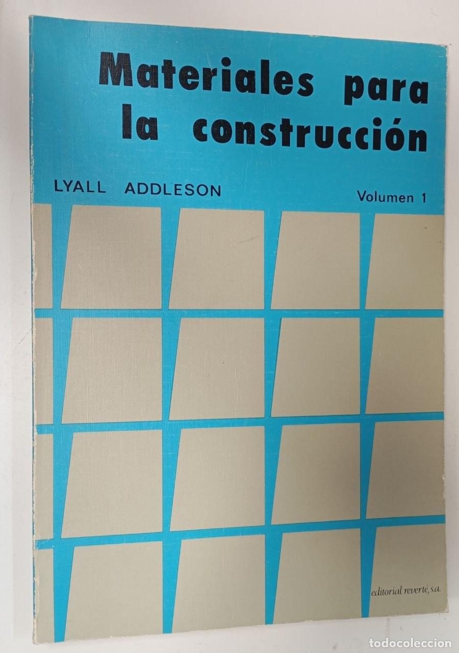 Libri di seconda mano: Materiales para la construcci&oacute;n. Volumen 1. Aspectos f&iacute;sicos y qu&iacute;micos de la materia y estructura d