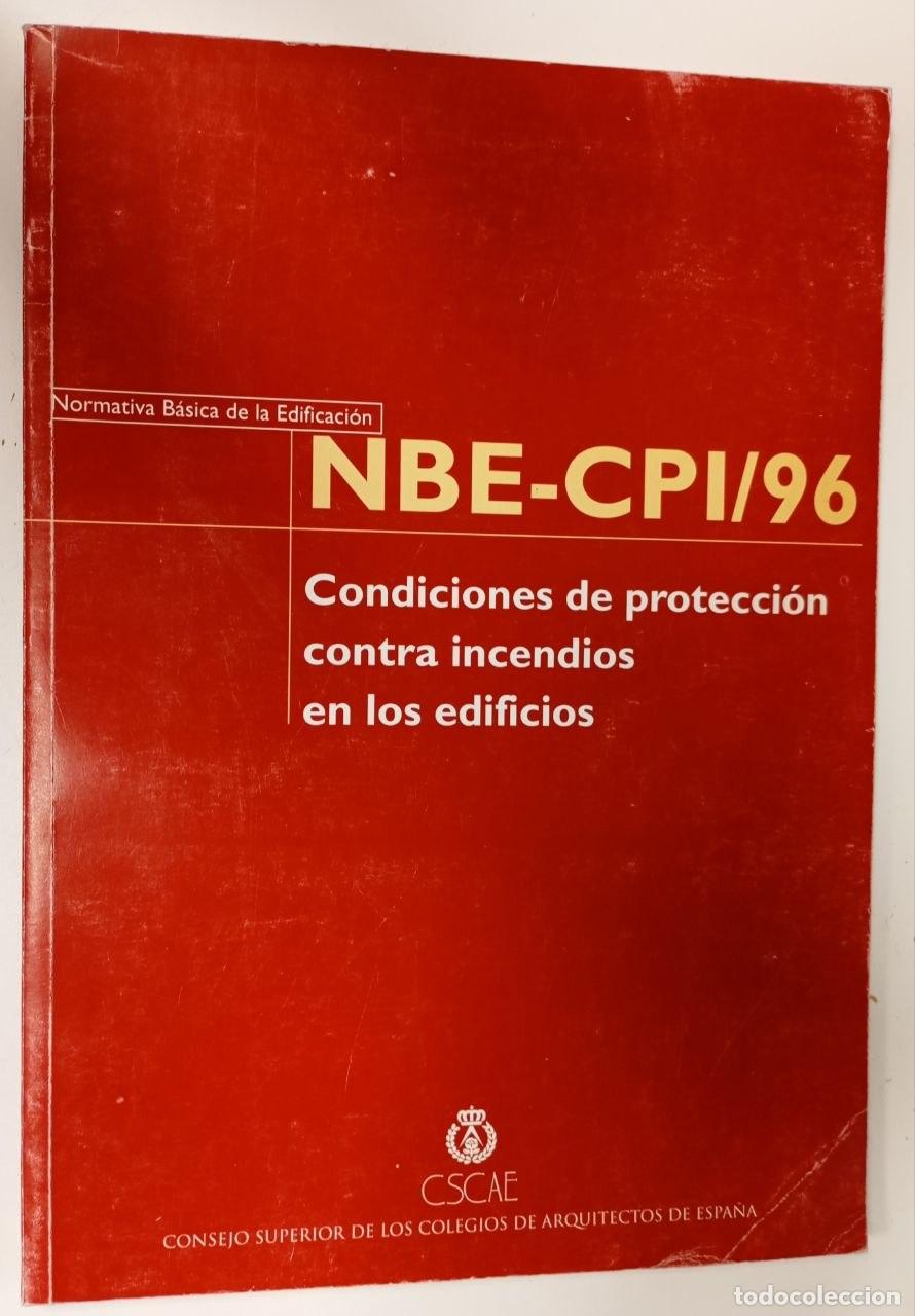 Livros em segunda m&atilde;o: Norma b&aacute;sica de la edificaci&oacute;n. NBE CPI-96. Condiciones de protecci&oacute;n contra incendios