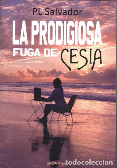 Livres: La prodigiosa fuga de Cesia- 9788416159765