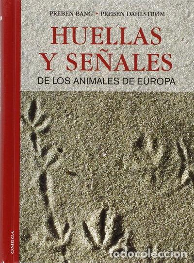 Livres: Huellas y se&ntilde;ales de los animales de Europa- 9788428211925