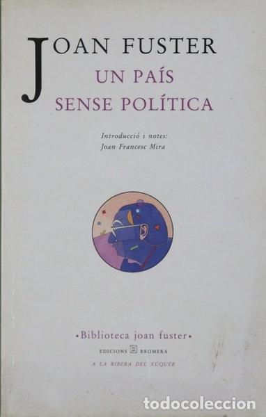 Livres: Un pa&iacute;s sense pol&iacute;tica- 9788476602003