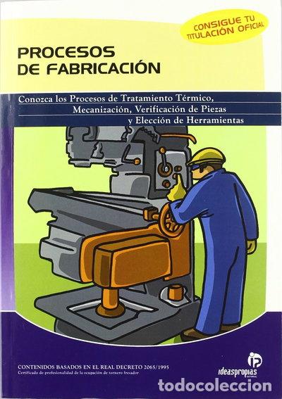 Libros: Procesos de fabricaci&oacute;n- 9788497923613