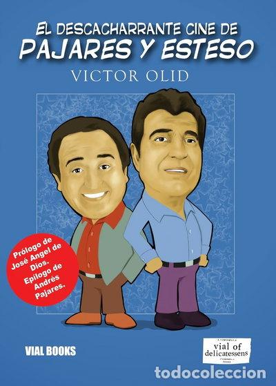 Libros: El deschacharrante cine de Pajares y Esteso- 9788439505099