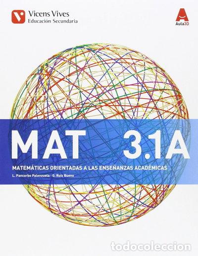 Libros: Mat 3.1A Matem&aacute;ticas Orientadas a las Ense&ntilde;anzas Acad&eacute;micas- 9788468230405