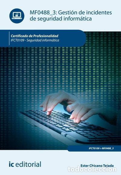 Libros: Gesti&oacute;n de incidentes de seguridad inform&aacute;tica- 9788416207152