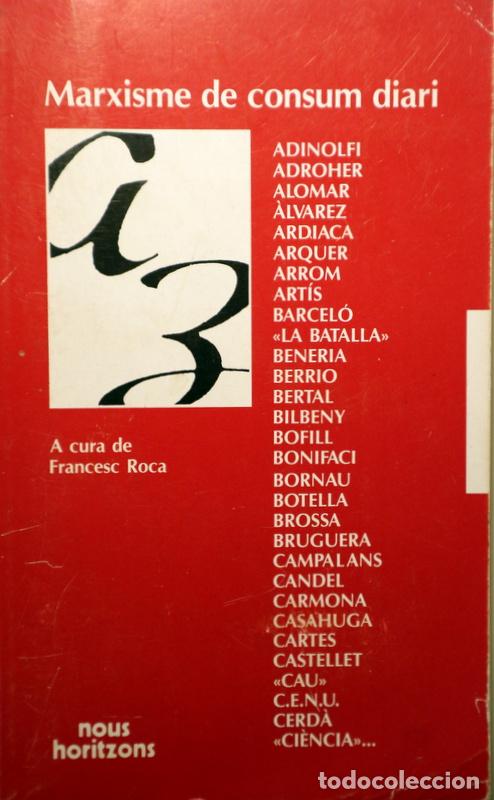 B&uuml;cher: ROCA, Francesc (ed.) - MARXISME DE CONSUM DIARI De la A a la Z- Barcelona 1988