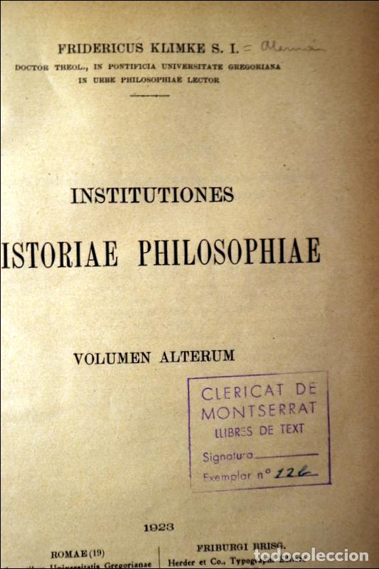 B&uuml;cher: KLIMKE, Fridericus - INSTITUTIONES HISTORIAE PHILOSOPHIAE II - Roma-Friburgi Brisg. 1923