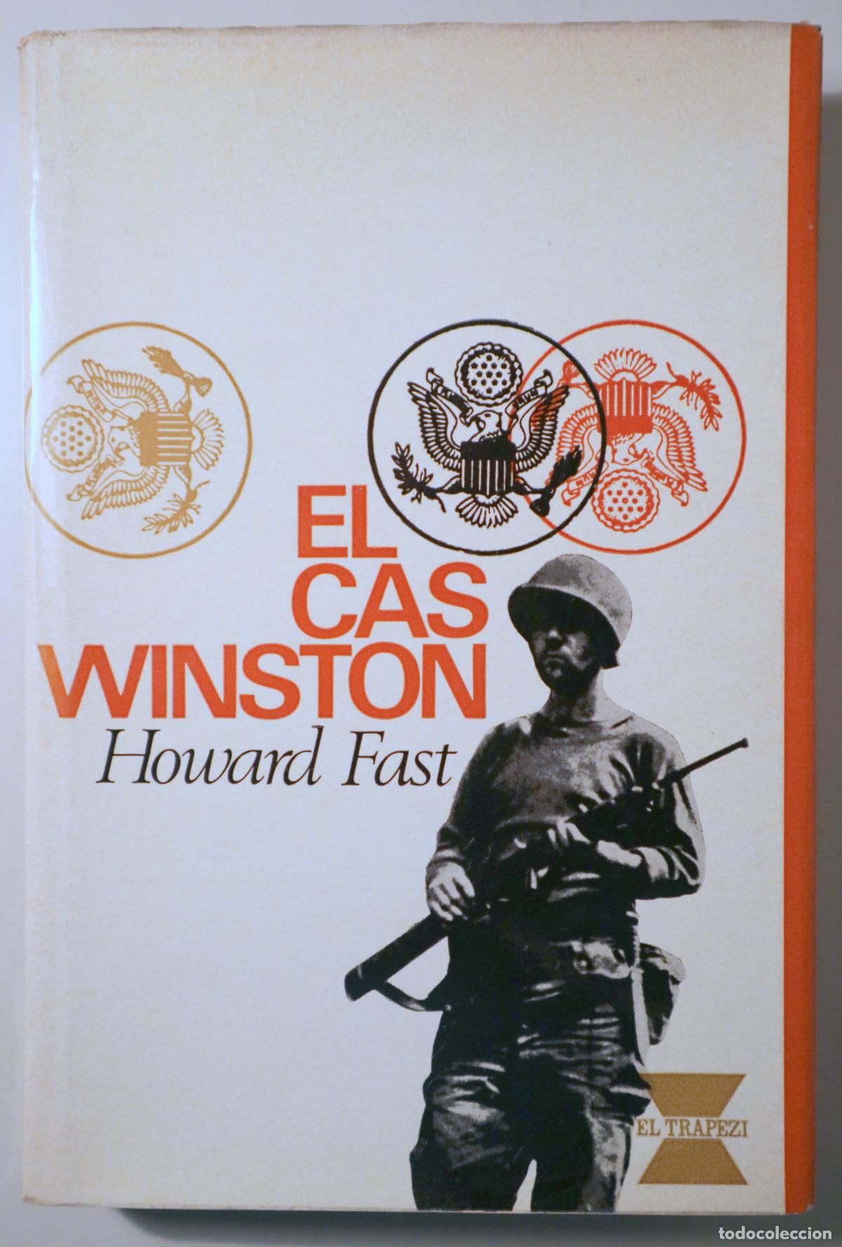 B&uuml;cher: FAST, Howard - Tr. Manuel de Pedrolo - EL CAS WINSTON - Barcelona 1965 - 1&ordf; edici&oacute; en catal&agrave;