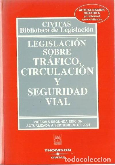 Libri di seconda mano: Legislaci&oacute;n sobre el Tr&aacute;fico, Circulaci&oacute;n y Seguridad Vial- 9788447022106