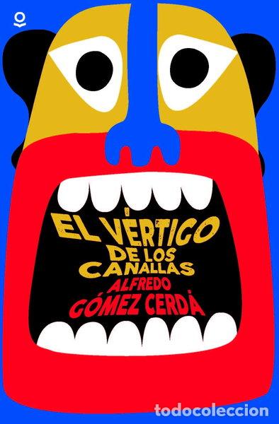 Libri di seconda mano: El v&eacute;rtigo de los canallas- 9788491228622