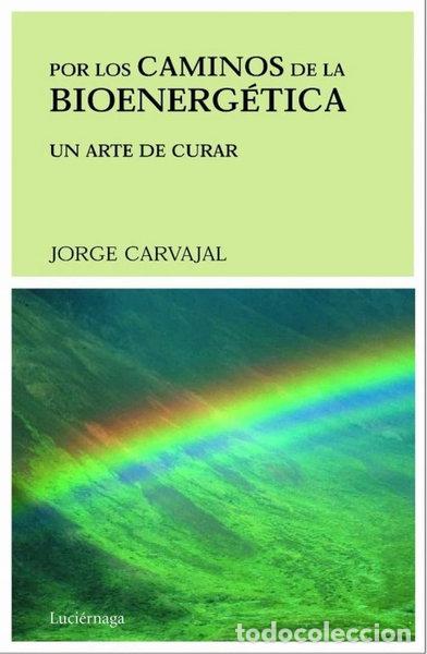 Libros: Por los caminos de la bioenerg&eacute;tica- 9788489957268
