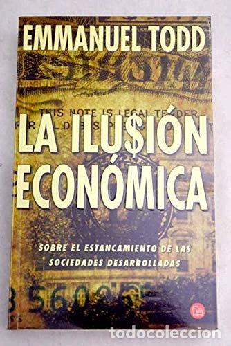 books: La Ilusi&oacute;n Econ&oacute;mica- 9788466302678