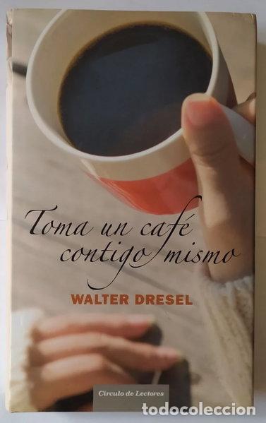 books: Toma un caf&eacute; contigo mismo- 9788467222654