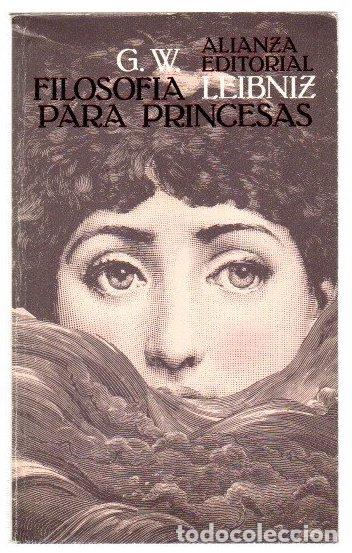 Libros: Filosof&iacute;a para princesas - Leibniz, G. W.