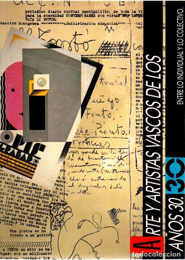Libros: Arte y artistas vascos de los a&ntilde;os 30. Entre lo individual y lo colectivo - NO CONSTA AUTOR