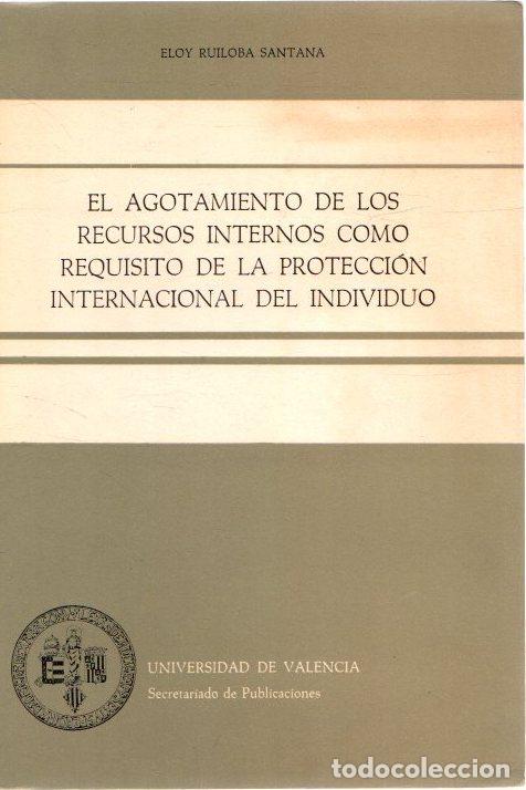 B&uuml;cher: Agotamiento de los recursos internos como requisito de la protecci&oacute;n internacional del individuo - R