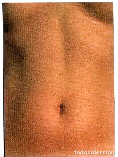 B&uuml;cher: El cuerpo. Fotograf&iacute;as de la configuraci&oacute;n humana - Ewing, William A.