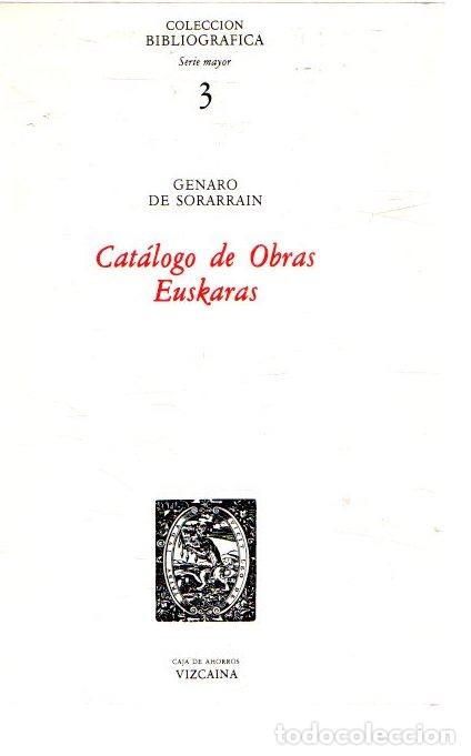 B&uuml;cher: Cat&aacute;logo de obras euskaras - Sorrarain, Gerardo de
