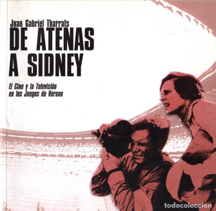 Libros: De Atenas a Sidney. El cine y la televisi&oacute;n en los juegos de verano - Tharrats, Juan Gabriel