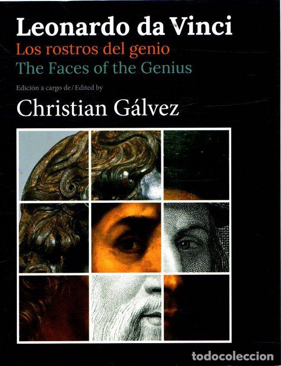 Libros: Leonardo da Vinci. Los rostros del genio/The faces of the genius - G&aacute;lvez, Christian (Ed.)