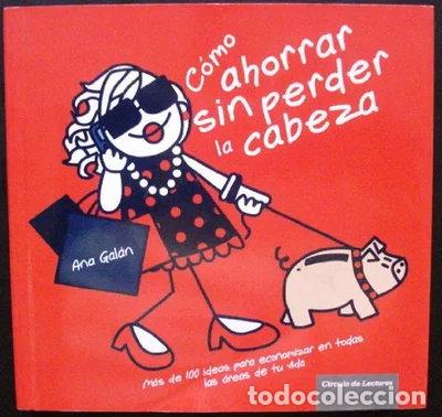 Livres: C&oacute;mo ahorrar sin perder la cabeza- 9788467234954
