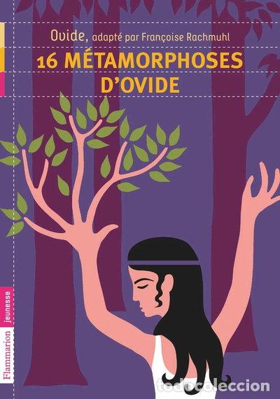 Livres: 16 m&eacute;tamorphoses d'Ovide- 9782081242111