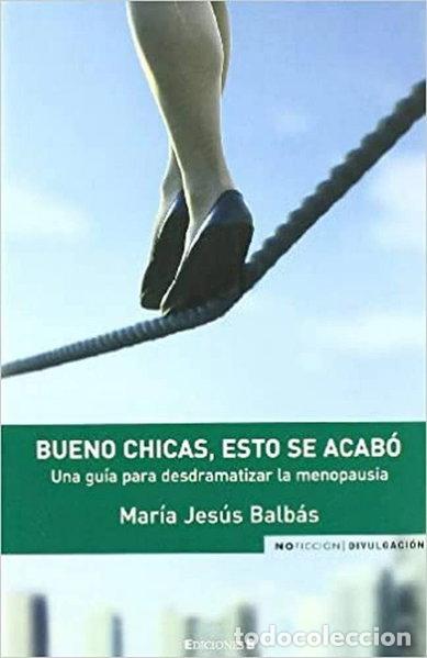 Livres: Bueno chicas, esto se acab&oacute;- 9788466638371