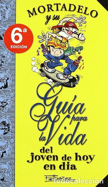 Libri di seconda mano: Mortadelo y su gu&iacute;a para la vida del joven de hoy en d&iacute;a- 9788466622714