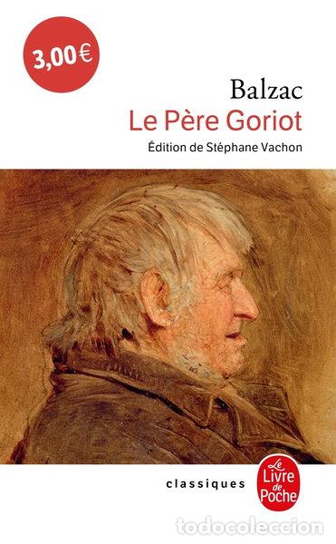 Libri di seconda mano: Le P&egrave;re Goriot- 9782253085799