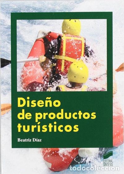 Libri di seconda mano: Dise&ntilde;o de productos tur&iacute;sticos- 9788497567558