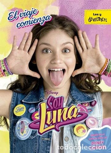 B&uuml;cher: Soy Luna. El viaje comienza- 9788499518237