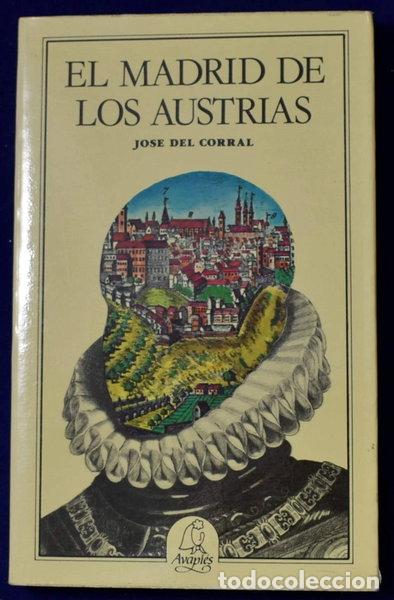 B&uuml;cher: El Madrid de los Austrias- 9788486280017