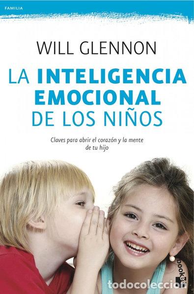 Libros: La inteligencia emocional de los ni&ntilde;os- 9788408041030