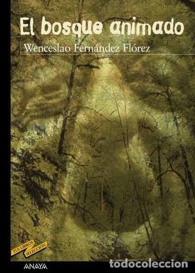 Libros: El bosque animado- 9788466715591