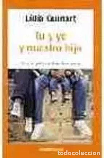Libros: T&uacute; y yo y nuestro hijo- 9788497935548