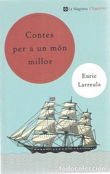Libros: Contes per a un m&oacute;n millor- 9788482643465