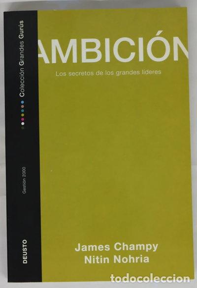 Libros: Ambici&oacute;n. Los secretos de los grandes l&iacute;deres- 9788423434763
