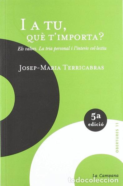 Libros: I a tu, qu&egrave; t'importa?- 9788495616173