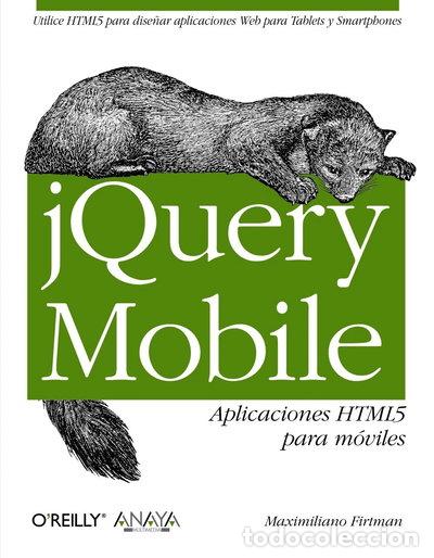 Libros: jQuery Mobile. Aplicaciones HTML5 para m&oacute;viles- 9788441532090