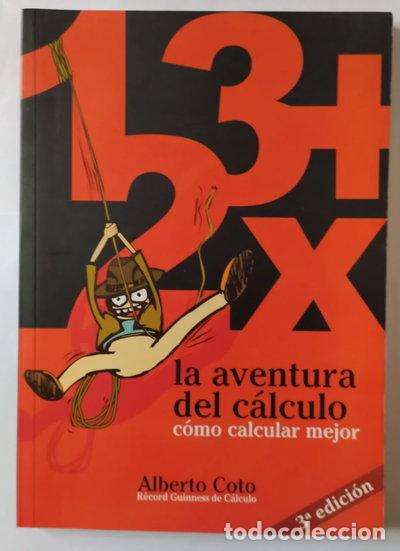 Libros: La aventura del c&aacute;lculo: c&oacute;mo calcular mejor- 9788460777380