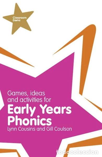 Libros: Games, Ideas and Activities for Early Years Phonics- 9781408224359